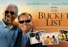 Bucket List- Şimdi ya da Asla