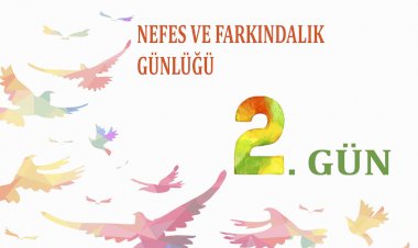 Nefes Ve Farkındalık Günlüğü - 2. Gün