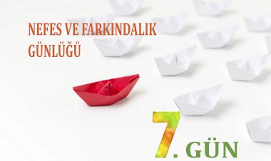 Nefes Ve Farkındalık Günlüğü - 7. Gün